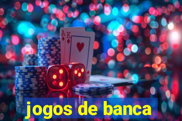 jogos de banca