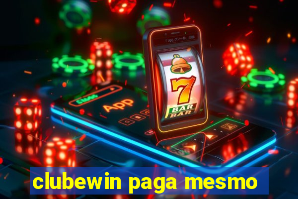 clubewin paga mesmo