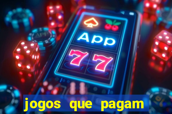 jogos que pagam sem precisar depositar