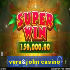 vera&john casino