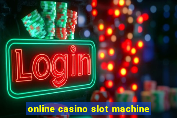 online casino slot machine