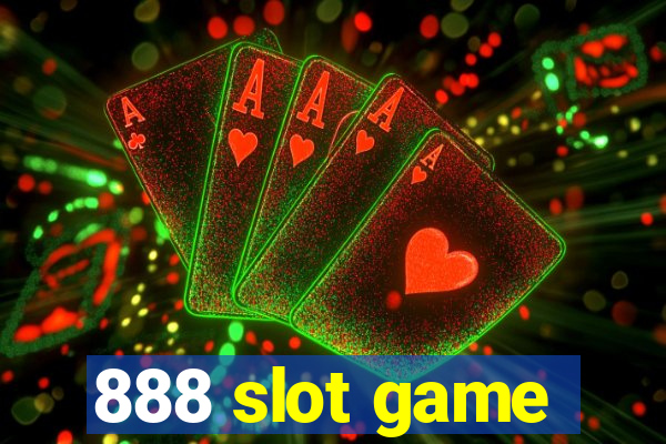 888 slot game