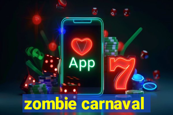 zombie carnaval