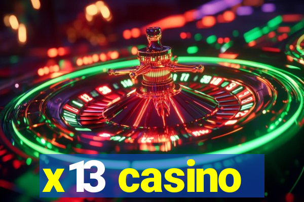 x13 casino