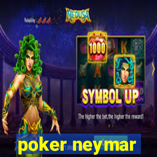 poker neymar