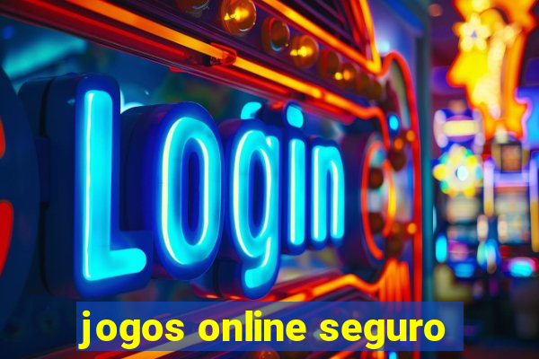 jogos online seguro