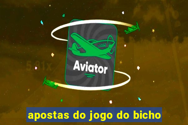 apostas do jogo do bicho