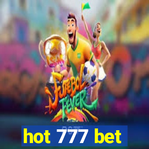 hot 777 bet