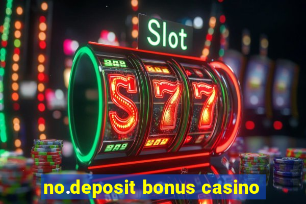 no.deposit bonus casino