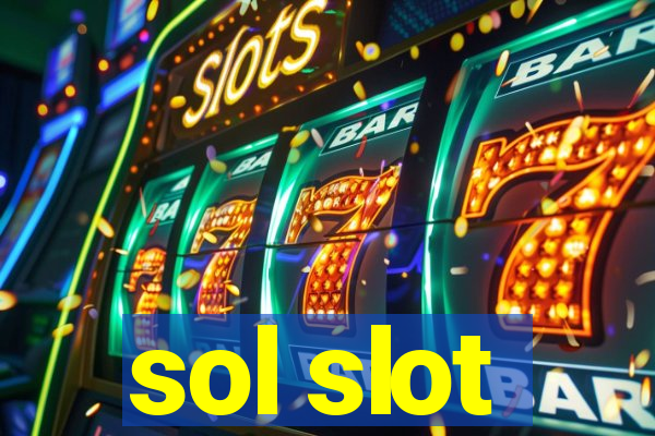 sol slot