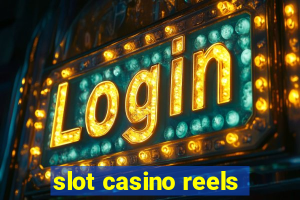 slot casino reels