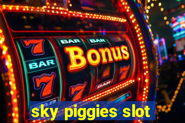 sky piggies slot