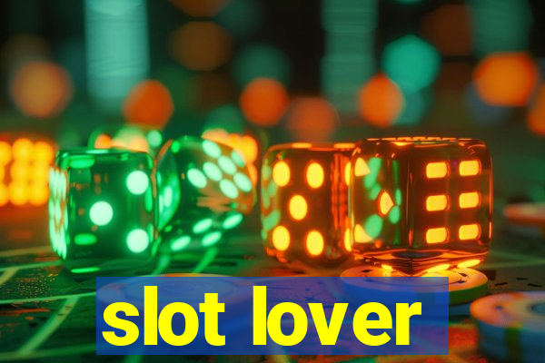 slot lover