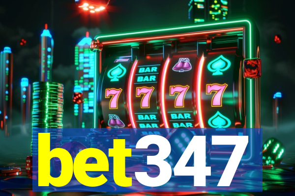 bet347