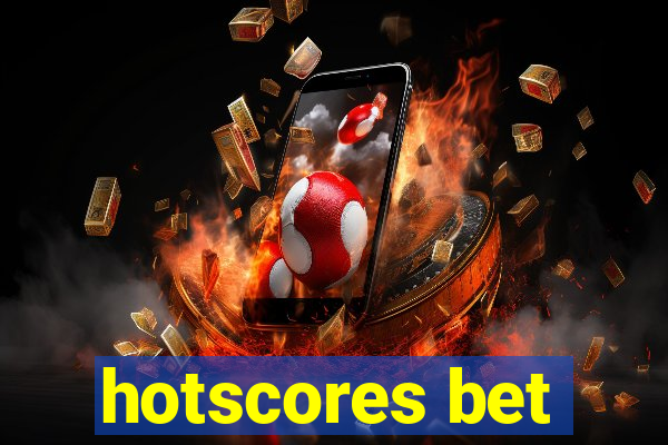 hotscores bet