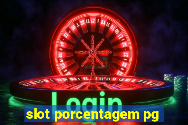 slot porcentagem pg