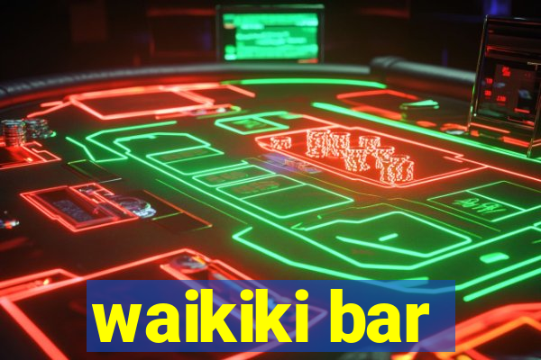 waikiki bar