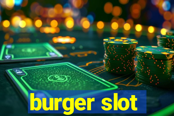 burger slot