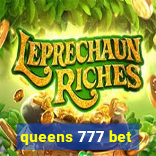 queens 777 bet