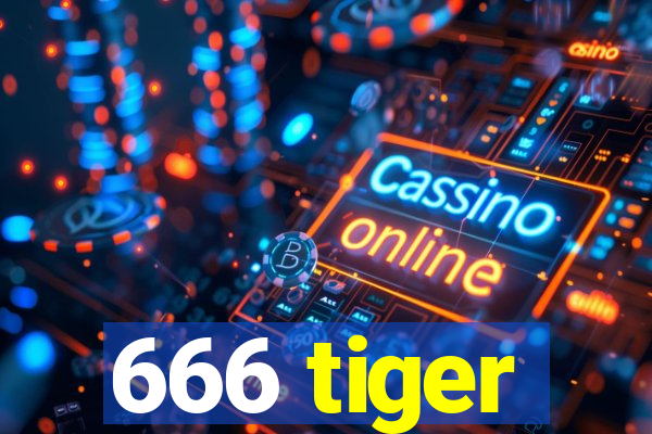 666 tiger