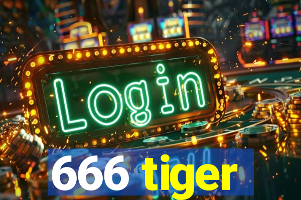 666 tiger