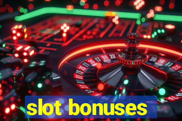 slot bonuses