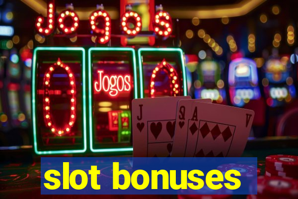 slot bonuses