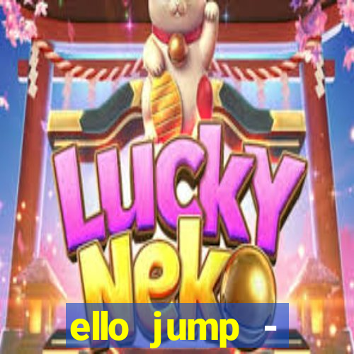 ello jump - millionaire legend