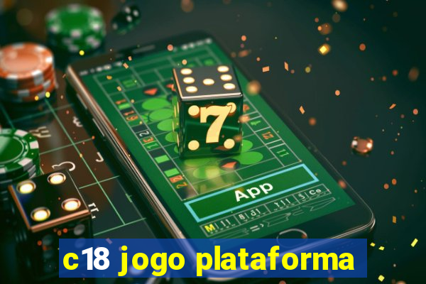 c18 jogo plataforma