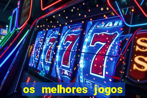 os melhores jogos do tigre