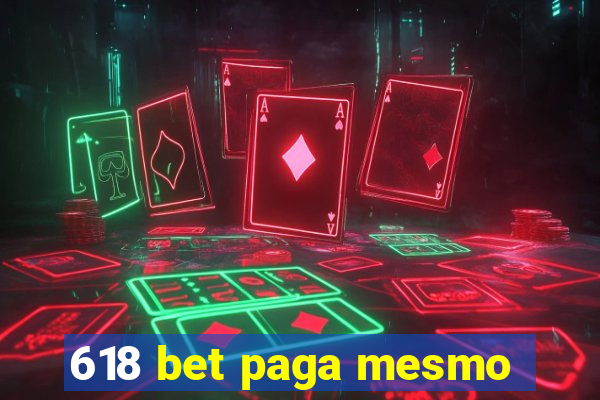 618 bet paga mesmo