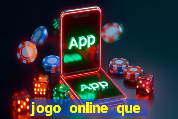 jogo online que paga dinheiro de verdade