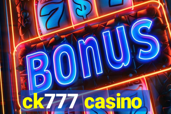 ck777 casino