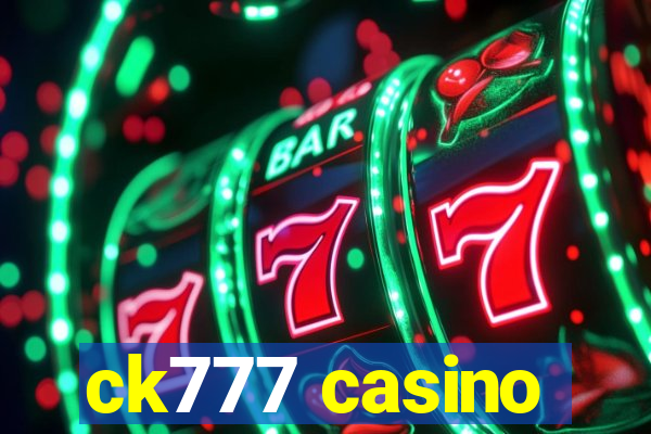 ck777 casino