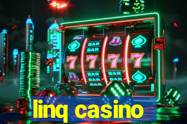 linq casino