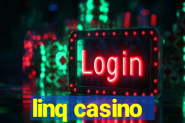 linq casino