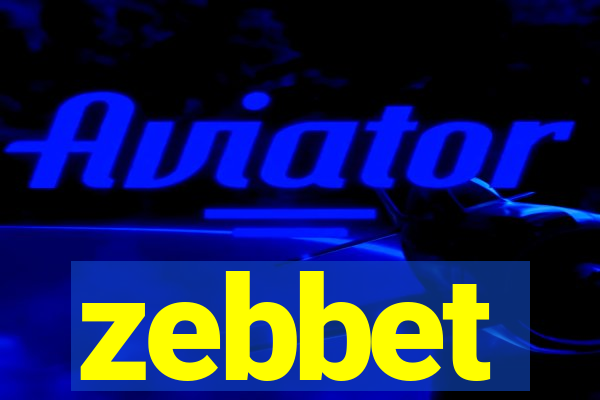 zebbet