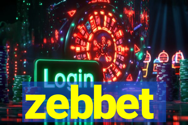 zebbet