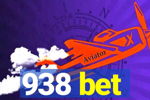 938 bet