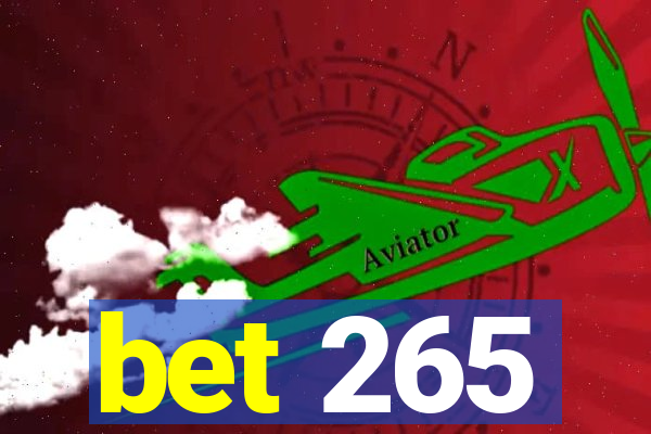 bet 265