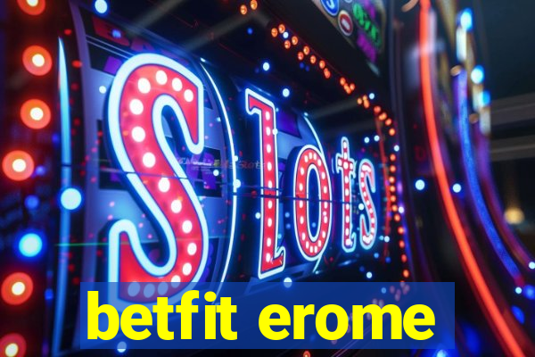 betfit erome