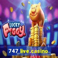 747 live.casino