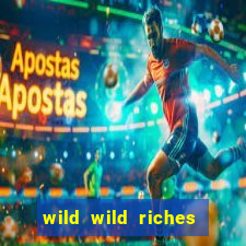 wild wild riches como jogar