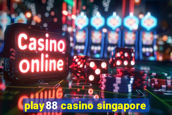 play88 casino singapore