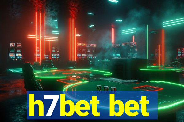 h7bet bet