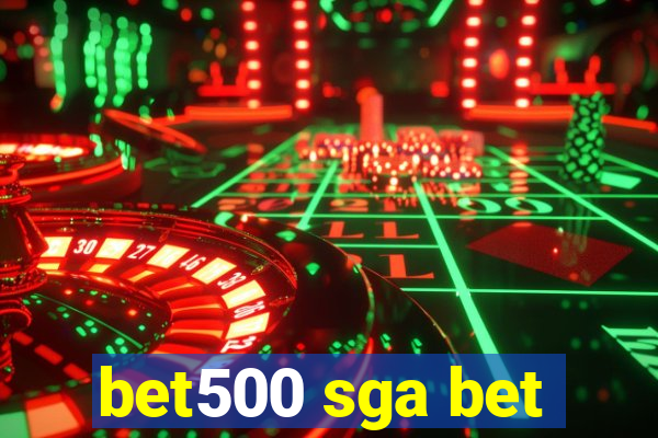 bet500 sga bet