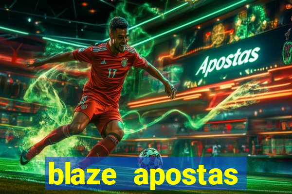 blaze apostas dinheiro online oficial