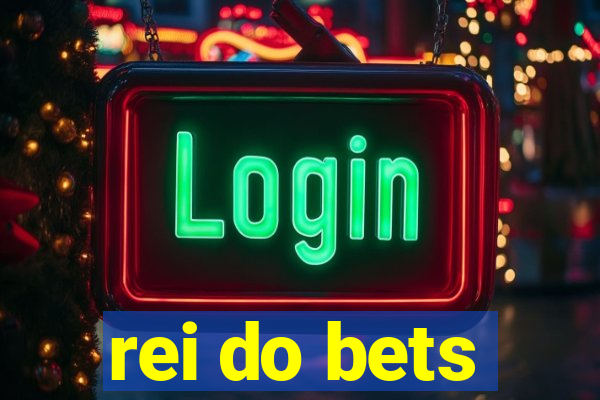 rei do bets