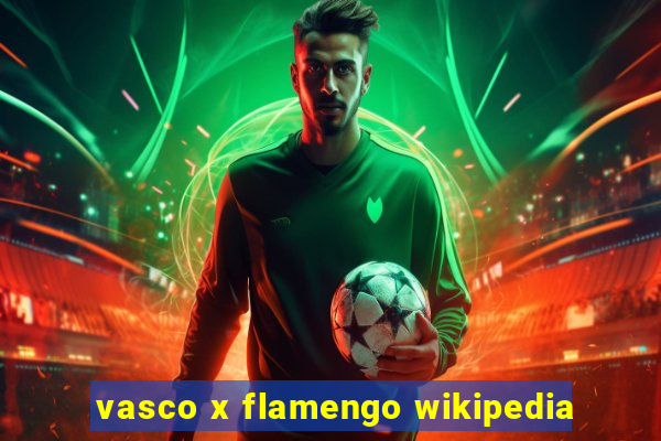 vasco x flamengo wikipedia