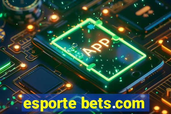 esporte bets.com